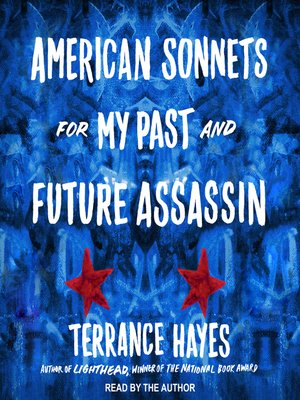 cover image of American Sonnets for My Past and Future Assassin
